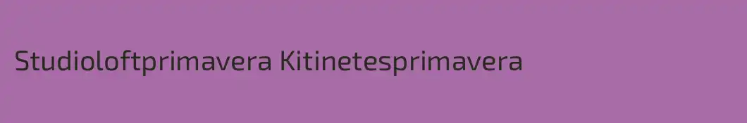 Studioloftprimavera Kitinetesprimavera